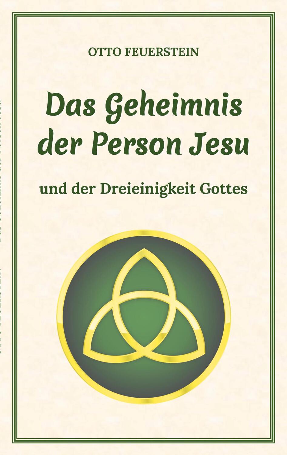 Cover: 9783751953955 | Das Geheimnis der Person Jesu | Otto Feuerstein | Taschenbuch