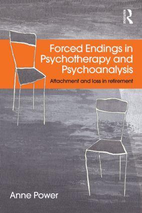 Cover: 9780415527651 | Forced Endings in Psychotherapy and Psychoanalysis | Anne Power | Buch