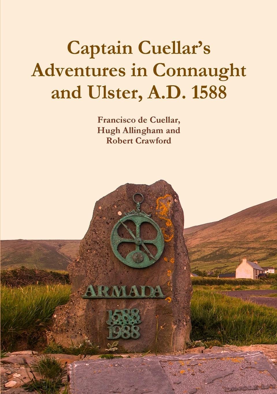 Cover: 9781909906198 | Captain Cuellar's Adventures in Connaught and Ulster, A.D. 1588 | Buch