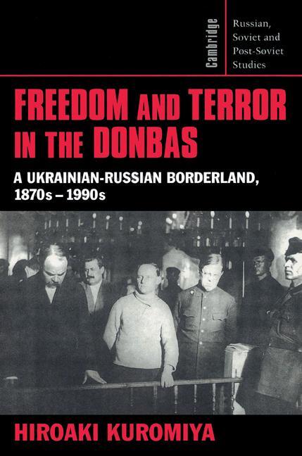 Cover: 9780521526081 | Freedom and Terror in the Donbas | Hiroaki Kuromiya (u. a.) | Buch