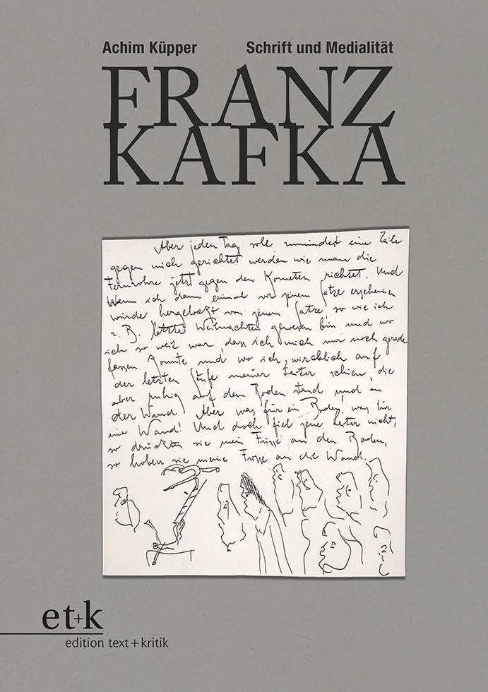 Cover: 9783689300029 | Franz Kafka | Schrift und Medialität | Achim Küpper | Buch | 303 S.