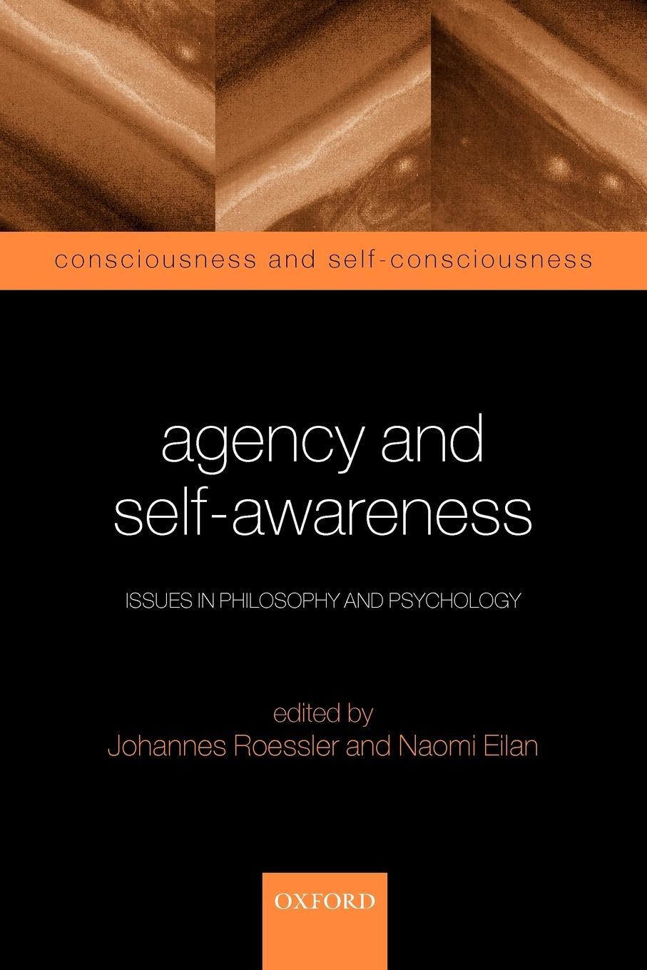 Cover: 9780199245628 | Agency and Self-Awareness | Issues in Philosophy and Psychology | Buch