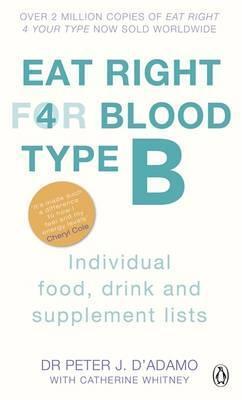 Cover: 9780241954386 | Eat Right for Blood Type B: Individual Food, Drink and Supplement...