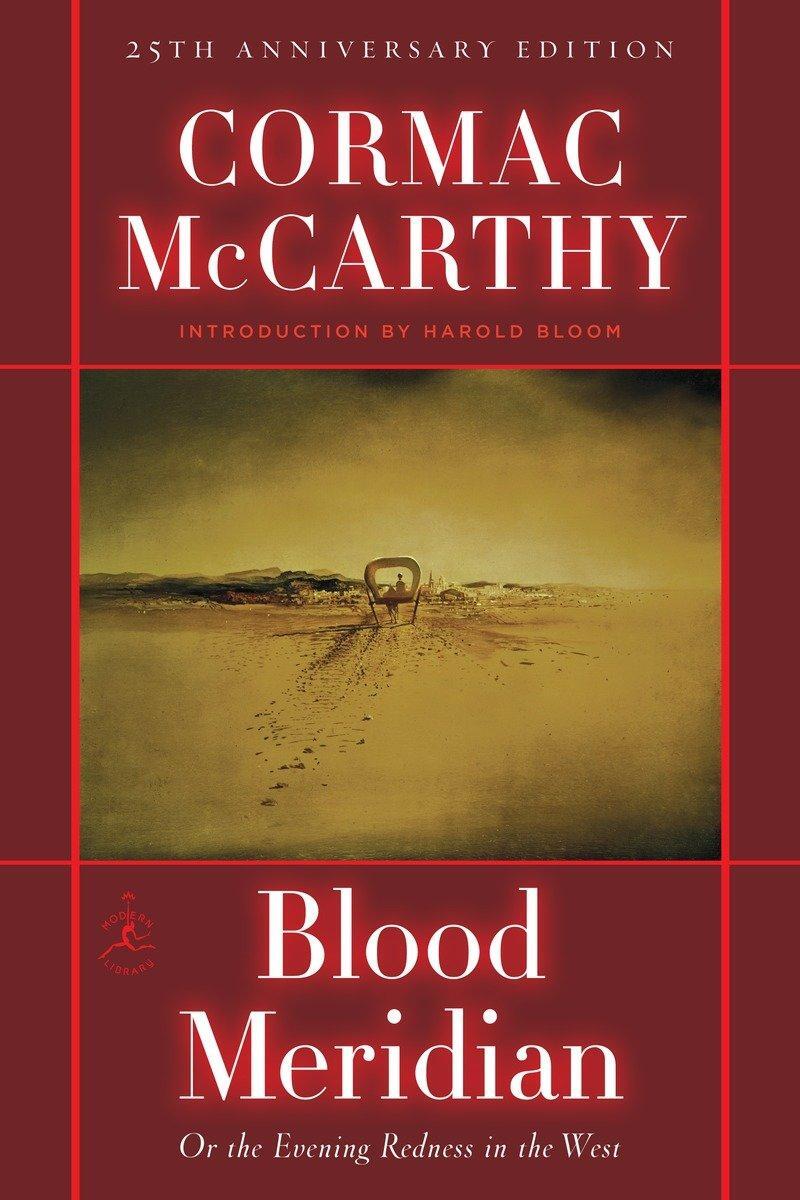 Cover: 9780679641049 | Blood Meridian | Or the Evening Redness in the West | Cormac McCarthy