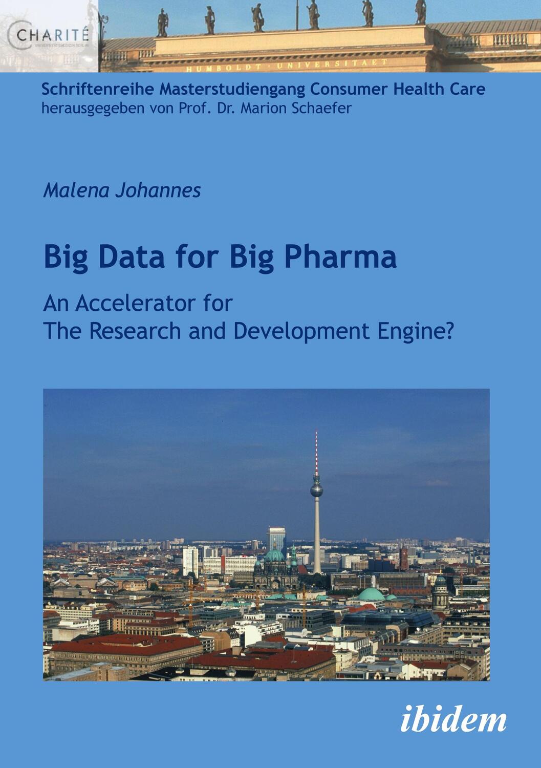 Cover: 9783838209425 | Big Data for Big Pharma | Malena Johannes | Taschenbuch | Paperback