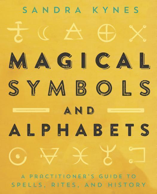 Cover: 9780738761923 | Magical Symbols and Alphabets | Sandra Kynes | Taschenbuch | Englisch