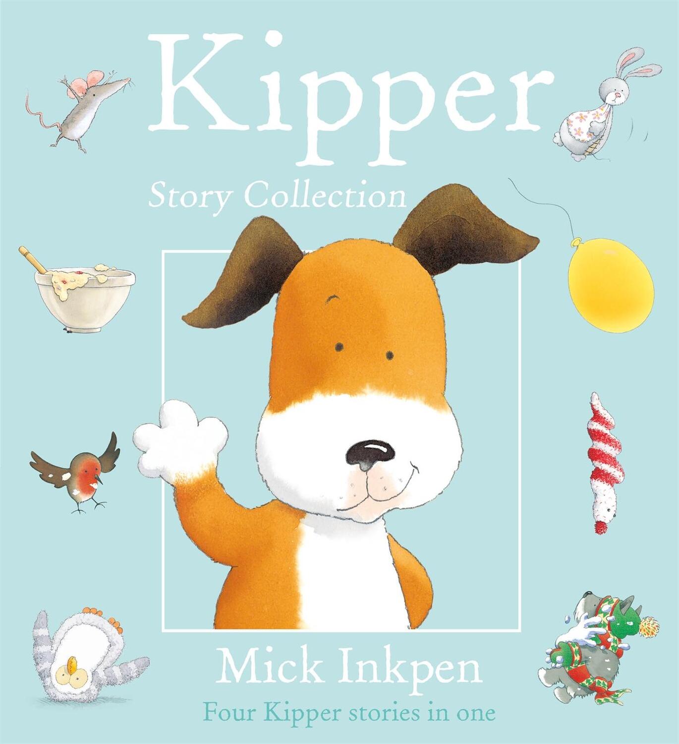 Cover: 9780340746769 | Kipper Story Collection | Mick Inkpen | Taschenbuch | Kipper | 2000