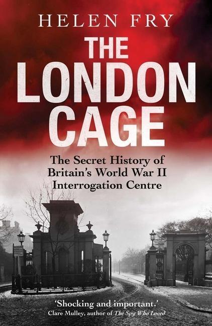 Cover: 9780300238655 | The London Cage | Helen Fry | Taschenbuch | Kartoniert / Broschiert