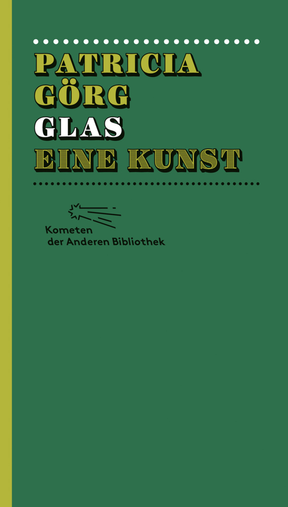 Cover: 9783847730026 | Glas | Eine Kunst | Patricia Görg | Buch | 110 S. | Deutsch | 2013