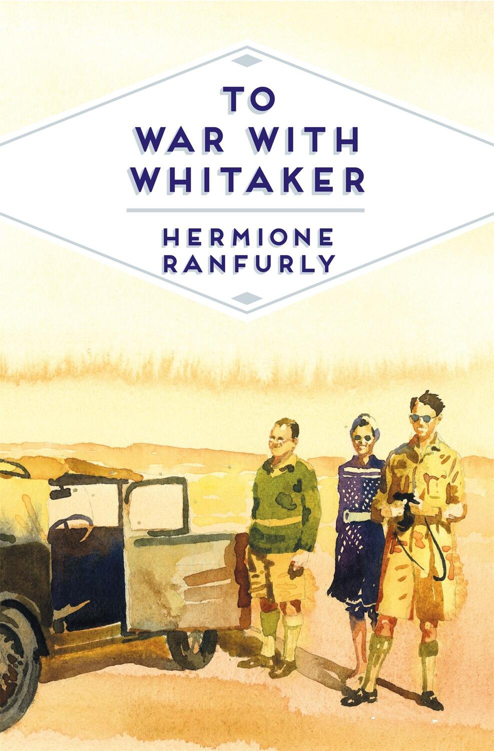 Cover: 9781509856213 | To War with Whitaker | Hermione, Countess of Ranfurly Ranfurly | Buch