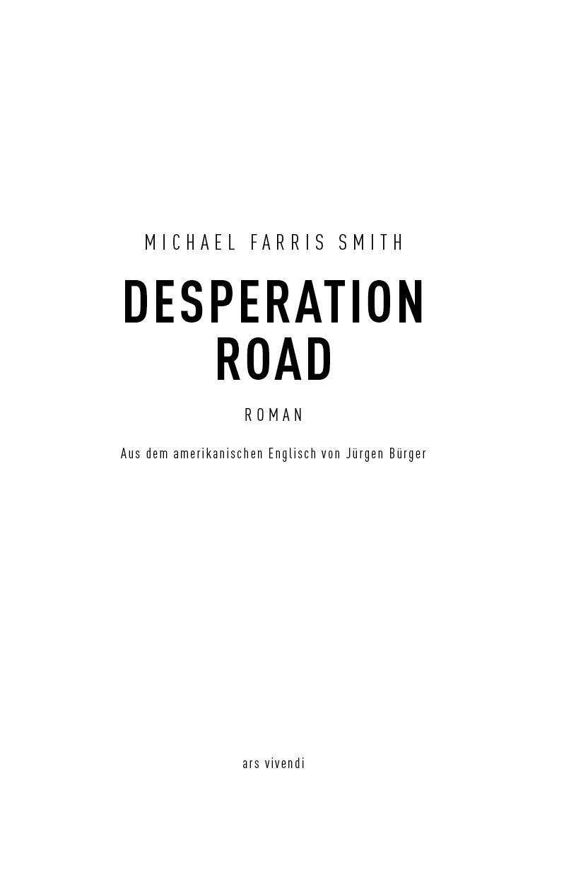 Bild: 9783869139722 | Desperation Road | Michael Farris Smith | Buch | 280 S. | Deutsch