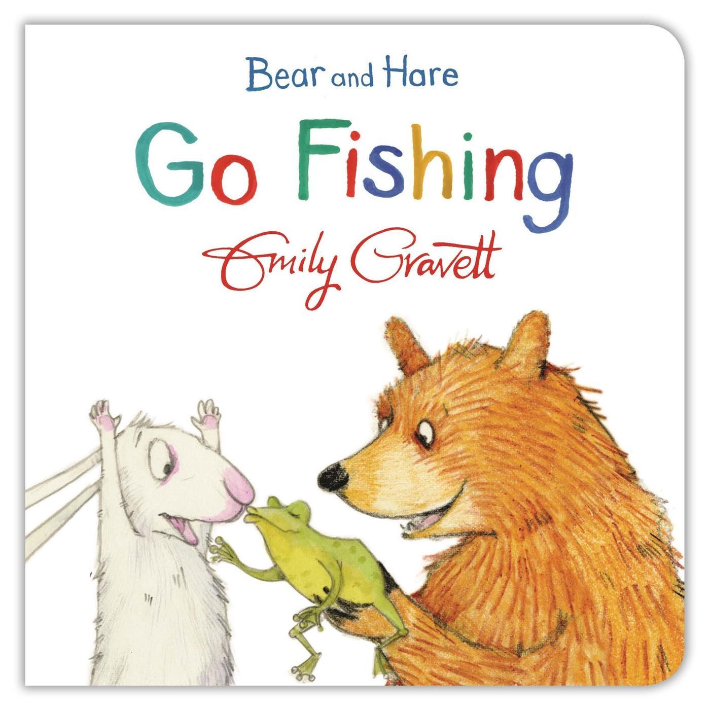 Cover: 9781447277095 | Bear and Hare Go Fishing | Emily Gravett | Buch | Papp-Bilderbuch