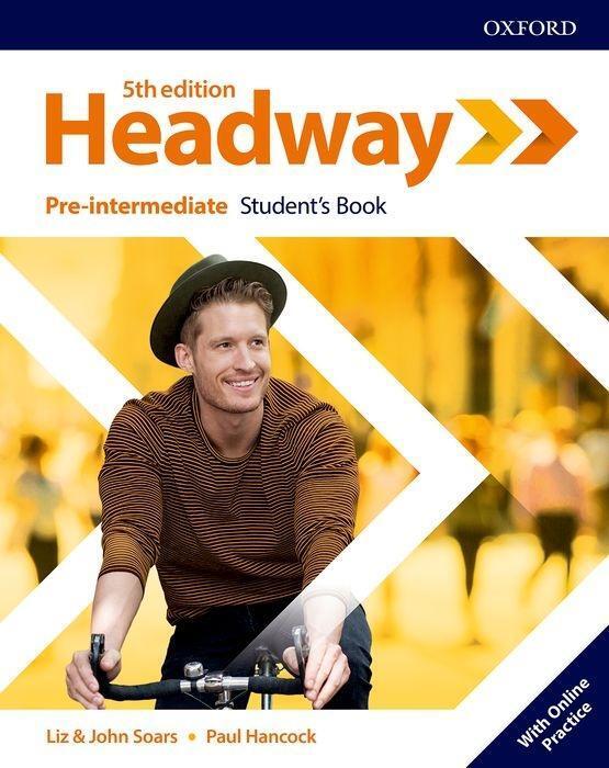 Cover: 9780194527699 | Headway: Pre-intermediate: Student's Book with Online Practice | 2019