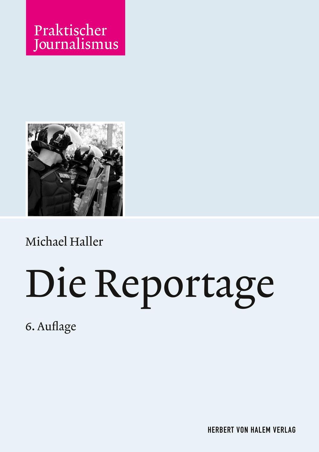 Cover: 9783744514538 | Die Reportage | Michael Haller | Taschenbuch | Paperback | 336 S.