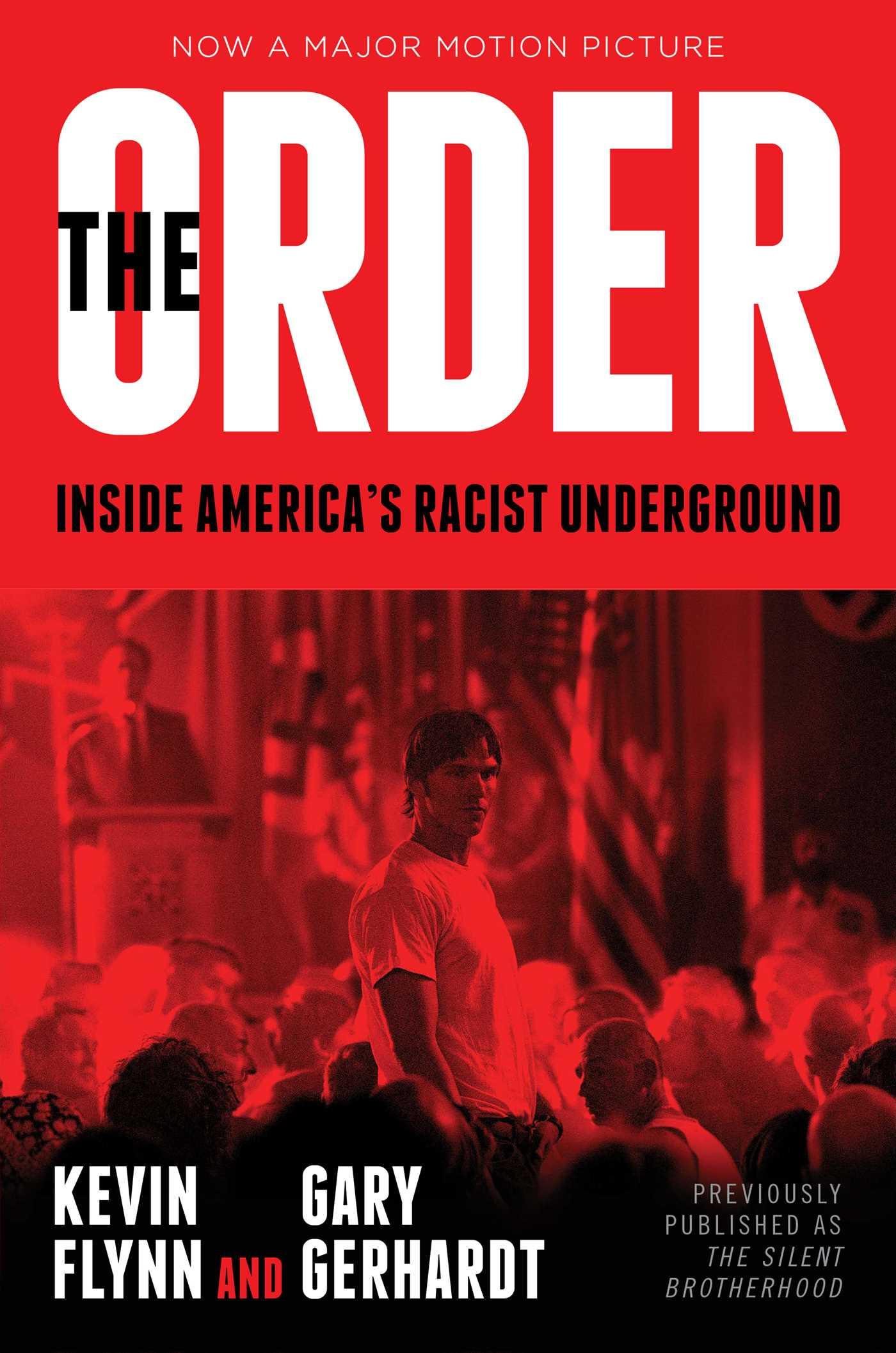 Cover: 9781668092132 | The Order | Inside America's Racist Underground | Kevin Flynn (u. a.)