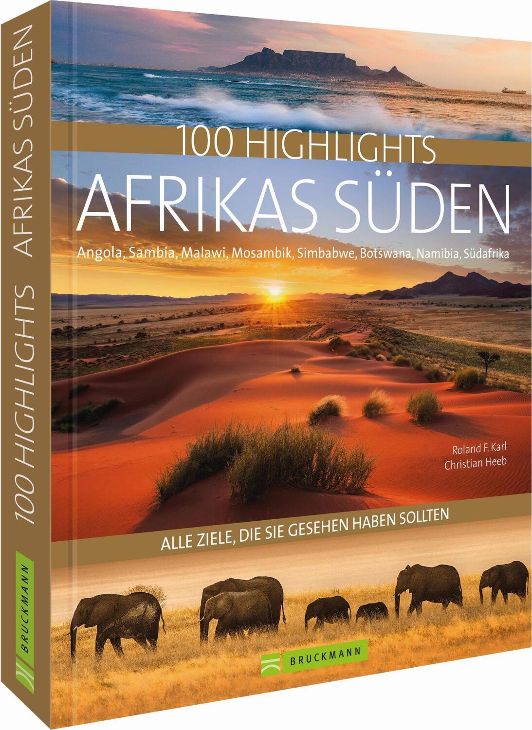 Cover: 9783734310331 | 100 Highlights Afrikas Süden | Roland F. Karl | Buch | Highlights