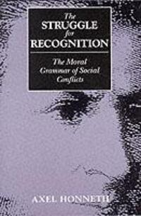 Cover: 9780745618388 | The Struggle for Recognition | The Moral Grammar of Social Conflicts