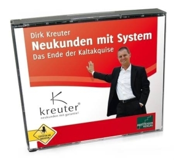 Cover: 9783905357851 | Neukunden mit System, 4 Audio-CDs, 4 Audio-CD | Dirk Kreuter | CD