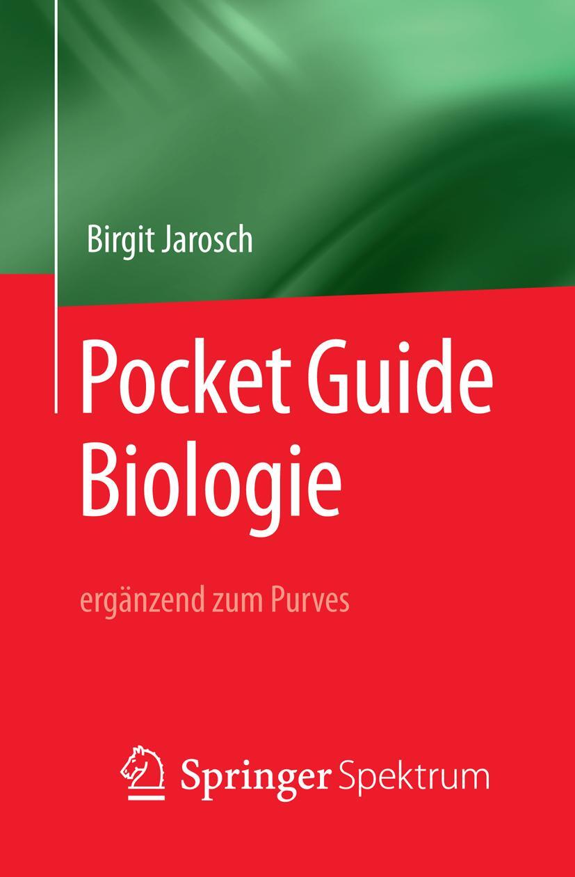 Cover: 9783662578902 | Pocket Guide Biologie - ergänzend zum Purves | Birgit Jarosch | Buch