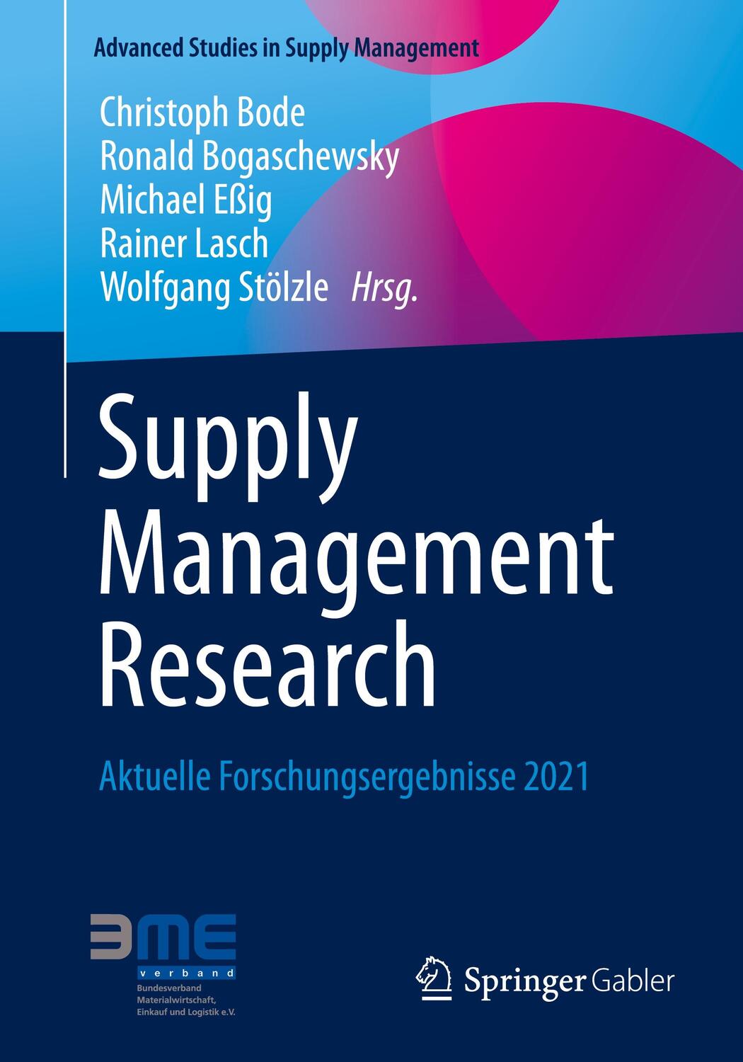 Cover: 9783658354480 | Supply Management Research | Aktuelle Forschungsergebnisse 2021 | Buch