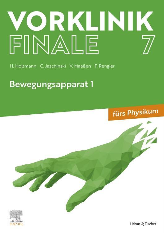 Cover: 9783437442704 | Vorklinik Finale 7 | Bewegungsapparat 1 | Fabian Rengier | Taschenbuch