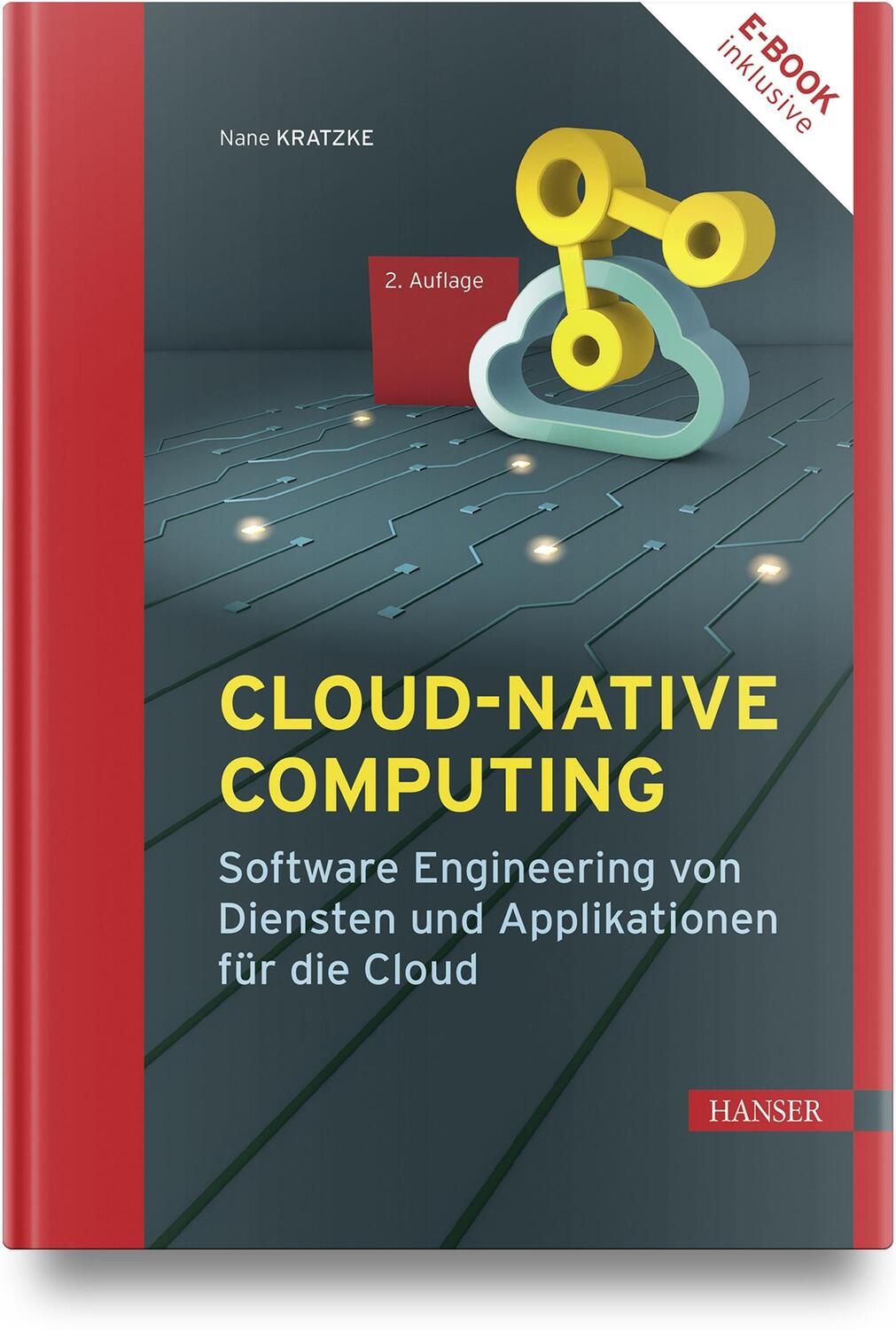 Cover: 9783446479142 | Cloud-native Computing | Nane Kratzke | Bundle | 1 Buch | Deutsch