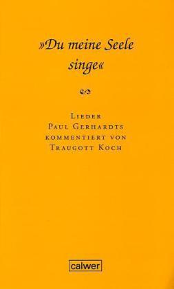 Cover: 9783766841278 | 'Du meine Seele singe' | Traugott Koch | Taschenbuch | 312 S. | 2010