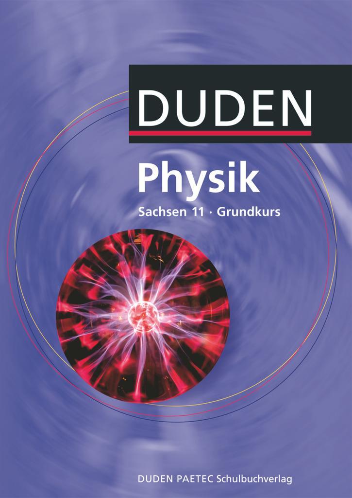 Cover: 9783835530799 | Physik 11 Grundkurs Lehrbuch. Sachsen | Gerd-Dietrich Schmidt | Buch