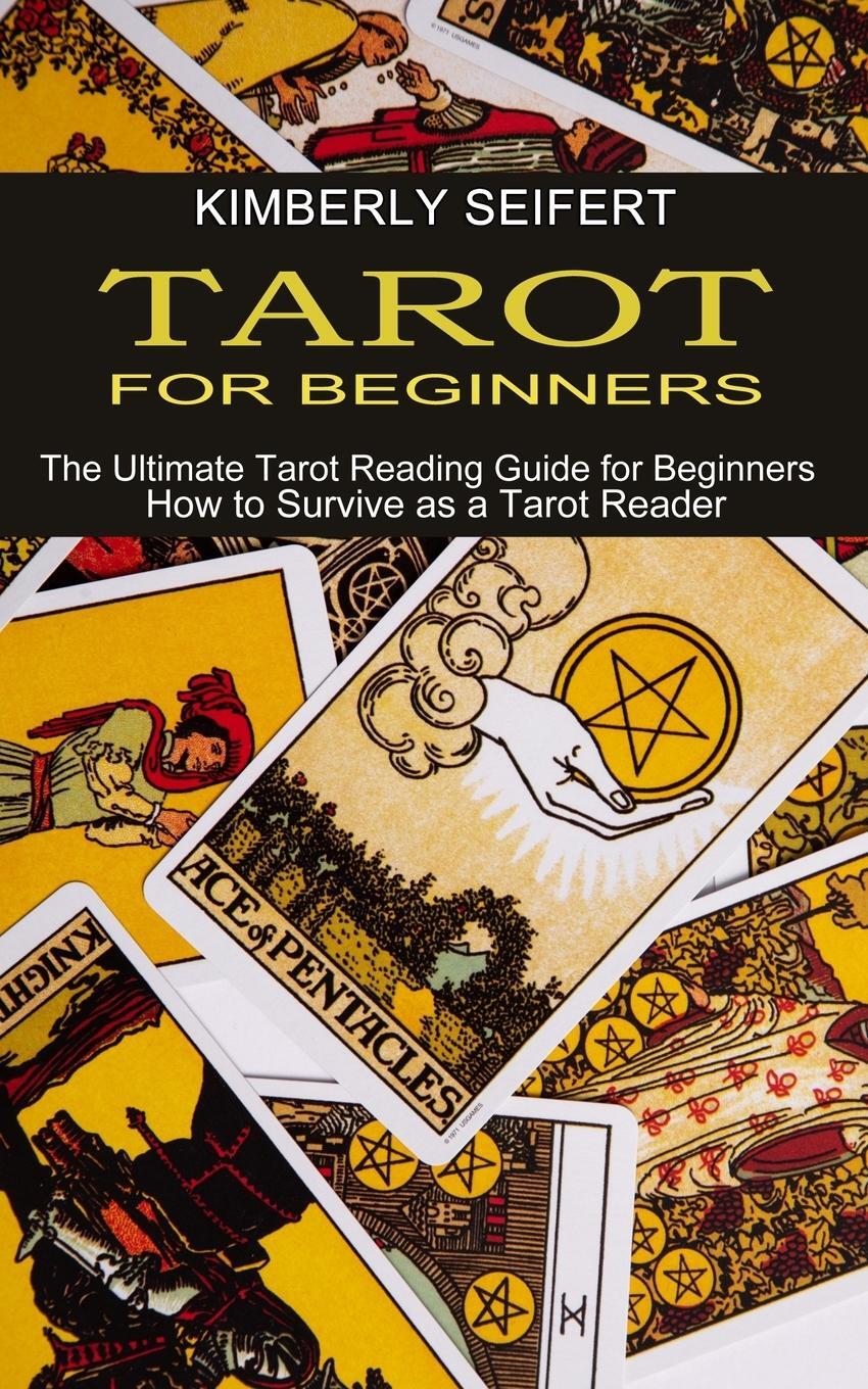 Cover: 9781990334702 | Tarot for Beginners | Kimberly Seifert | Taschenbuch | Paperback