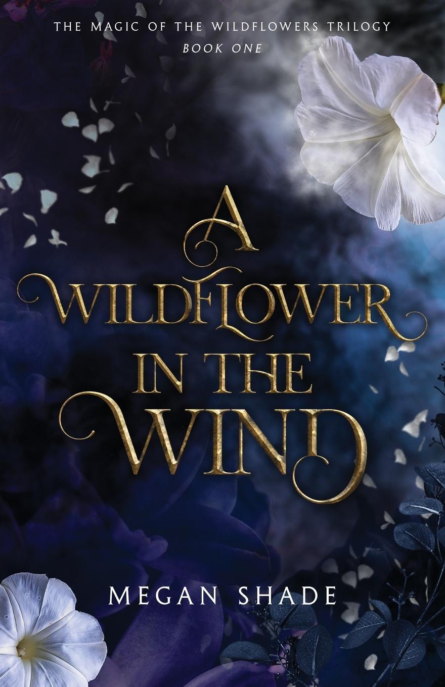 Cover: 9798987832400 | A Wildflower in the Wind | Megan Shade | Taschenbuch | Paperback