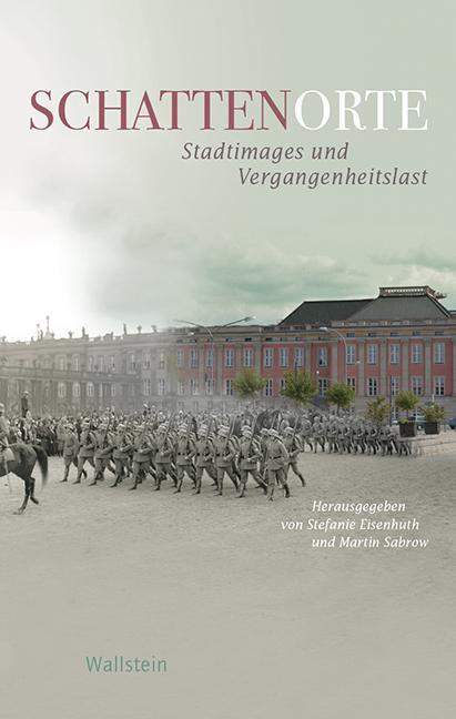 Cover: 9783835330115 | Schattenorte | Stadtimages und Vergangenheitslasten | Buch | 184 S.