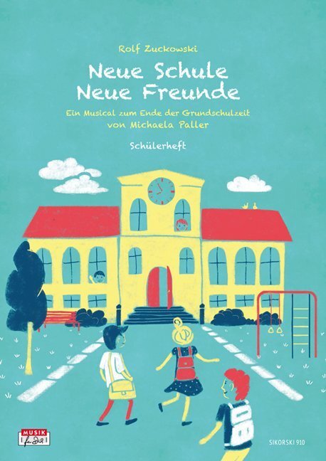 Cover: 9783940982742 | Neue Schule - Neue Freunde, Schülerheft | Rolf Zuckowski (u. a.)