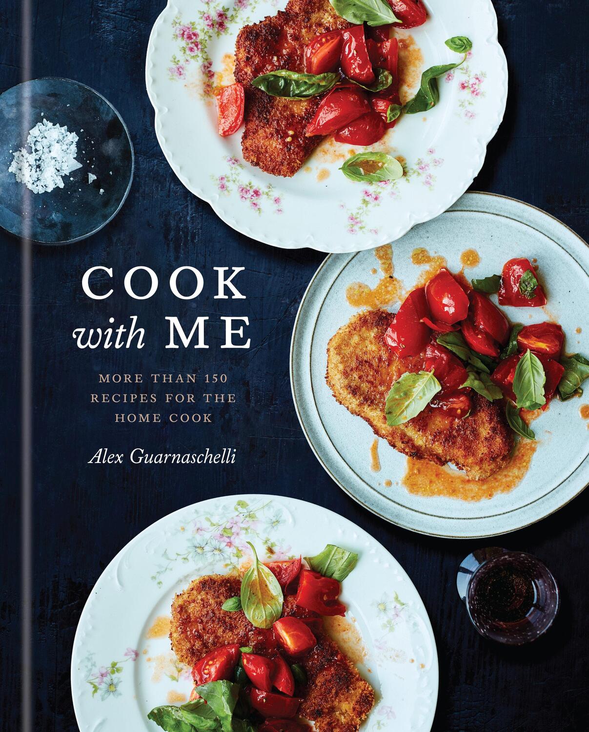 Cover: 9780593135082 | Cook with Me: 150 Recipes for the Home Cook: A Cookbook | Buch | 2020
