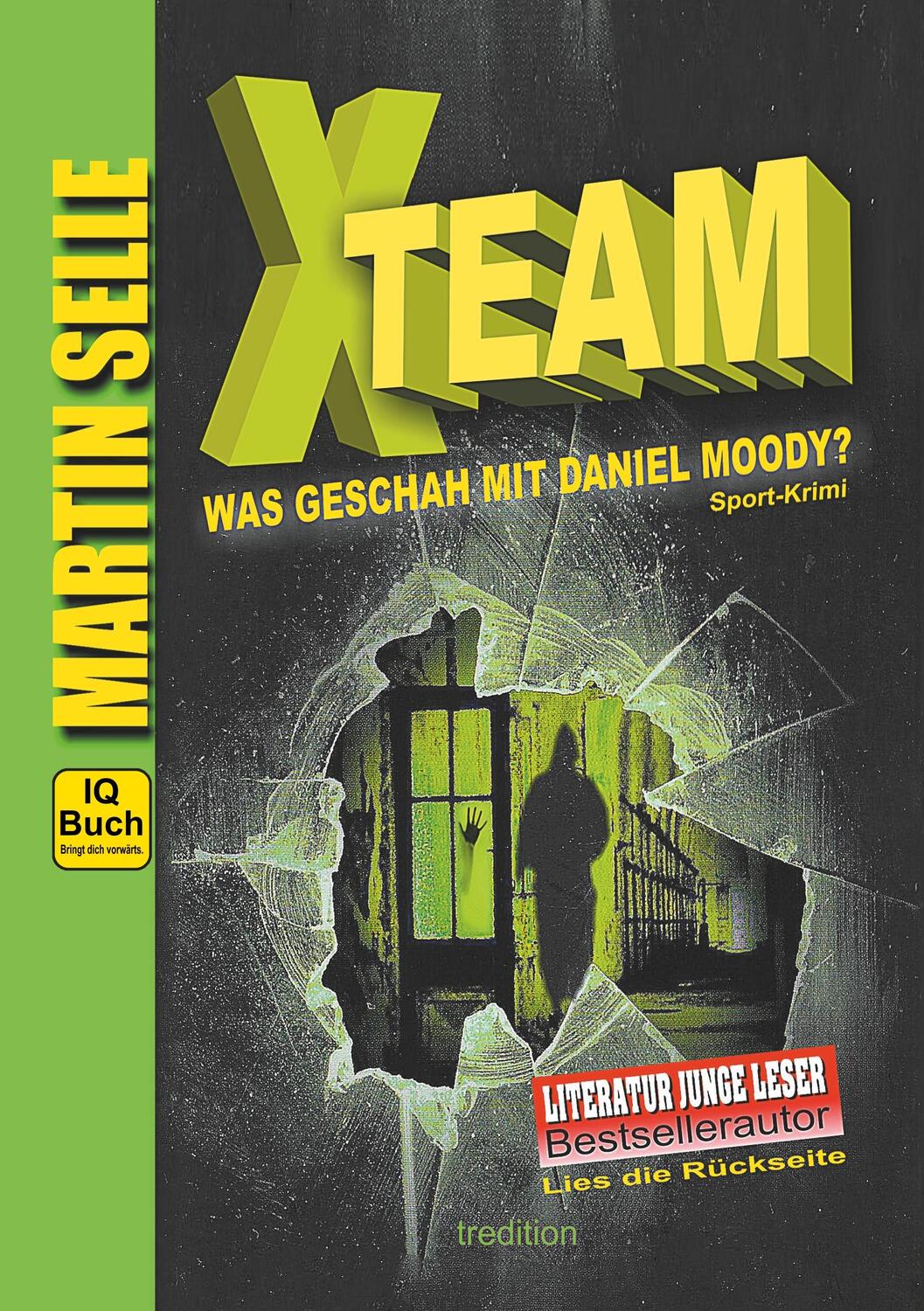 Cover: 9783746930725 | X-TEAM - Was geschah mit Daniel Moody? | Taschenbuch | tredition