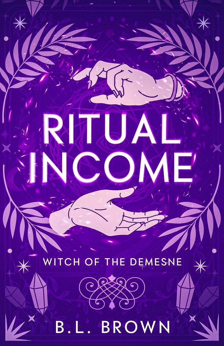 Cover: 9798987971635 | Ritual Income | B. L. Brown | Taschenbuch | Witch of the Demesne