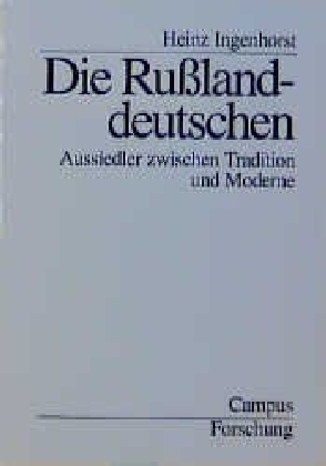 Cover: 9783593357317 | Die Rußlanddeutschen | Aussiedler zwischen Tradition und Moderne