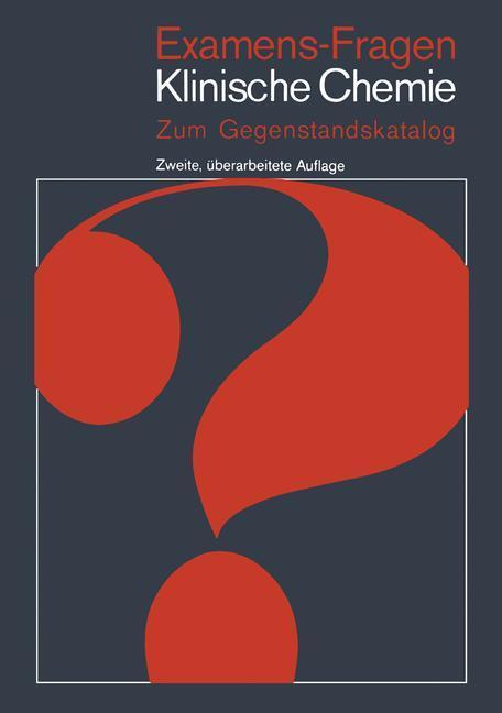 Cover: 9783540104568 | Examens-Fragen Klinische Chemie | Zum Gegenstandskatalog | K. Borner