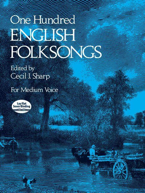 Cover: 9780486231921 | One Hundred (100) English Folksongs | Cecil J. Sharp | Taschenbuch