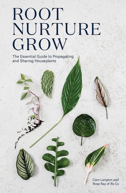 Cover: 9781787132184 | Root Nurture Grow | Caro Langton (u. a.) | Buch | Gebunden | Englisch