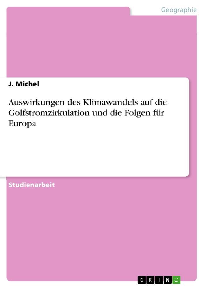 Cover: 9783346899873 | Auswirkungen des Klimawandels auf die Golfstromzirkulation und die...