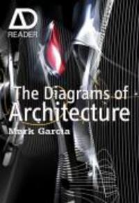Cover: 9780470519455 | The Diagrams of Architecture | AD Reader | Mark Garcia | Taschenbuch