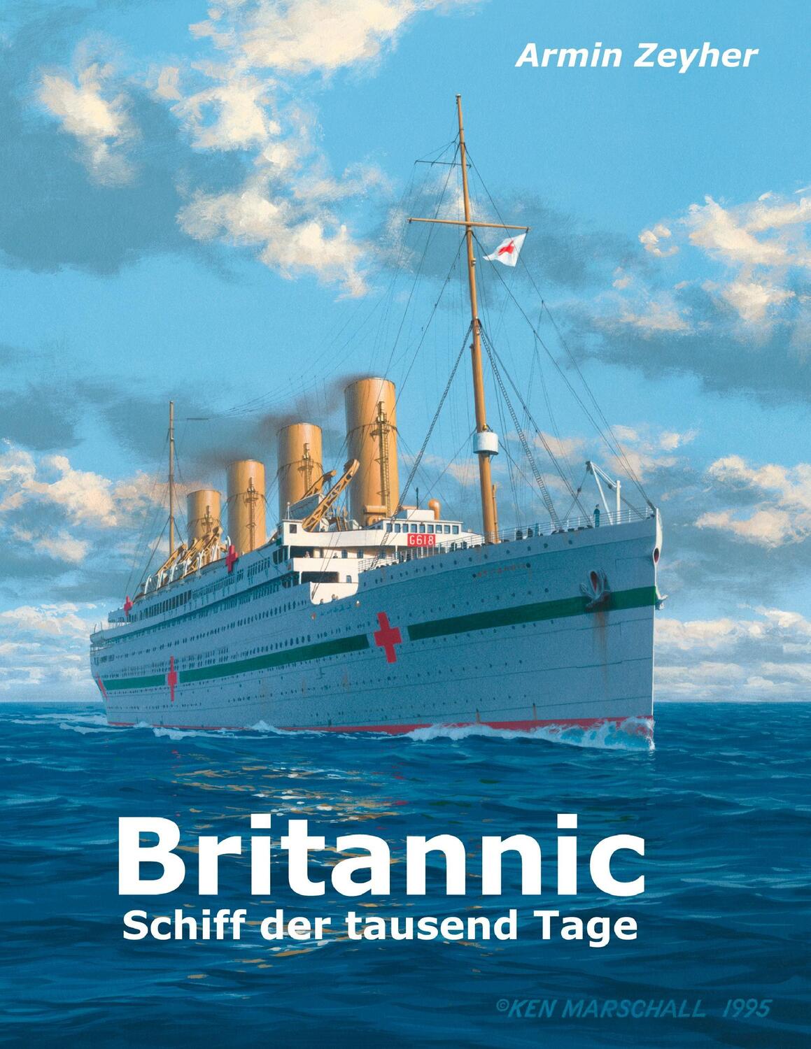 Cover: 9783741253362 | Britannic - Schiff der tausend Tage | Armin Zeyher | Taschenbuch