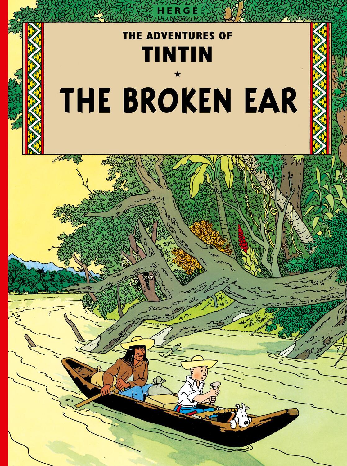 Cover: 9781405206174 | The Broken Ear | Herge | Taschenbuch | The Adventures of Tintin | 2012