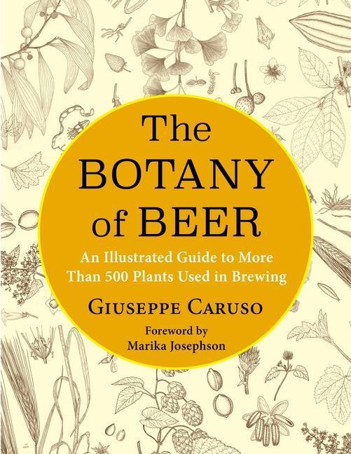 Cover: 9780231201582 | The Botany of Beer | Giuseppe Caruso | Buch | Gebunden | Englisch