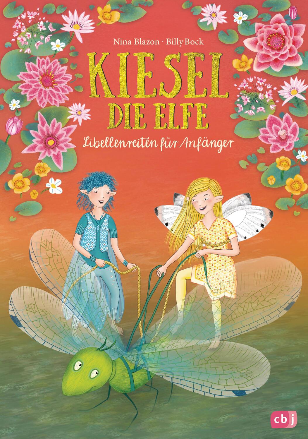 Cover: 9783570176849 | Kiesel, die Elfe - Libellenreiten für Anfänger | Mit Glitzer-Cover