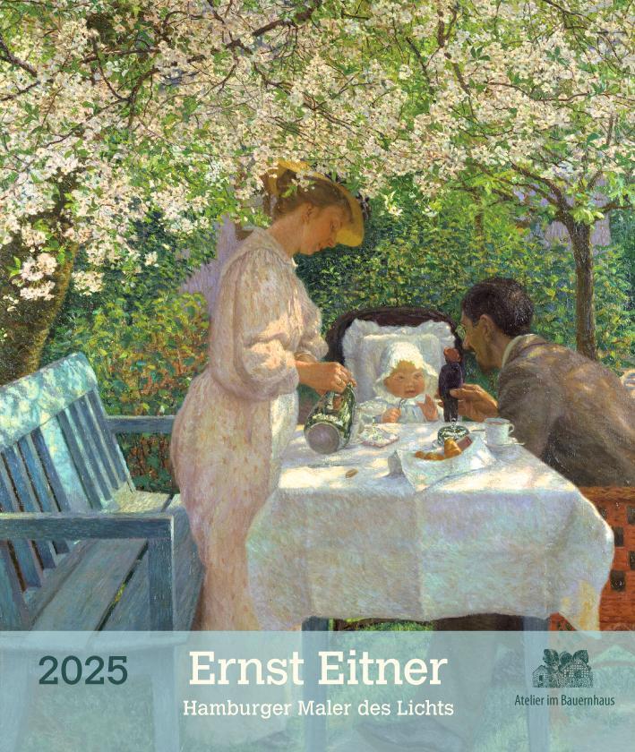 Cover: 9783960454281 | Ernst Eitner 2025 | Hamburger Maler des Lichts | Kalender | 13 S.
