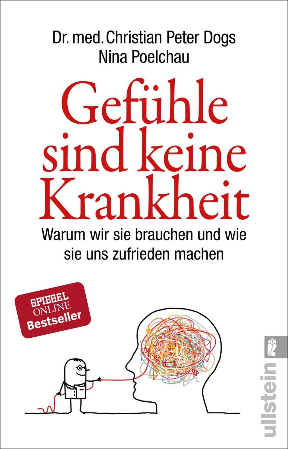 Cover: 9783548377834 | Gefühle sind keine Krankheit | Christian Peter Dogs (u. a.) | Buch