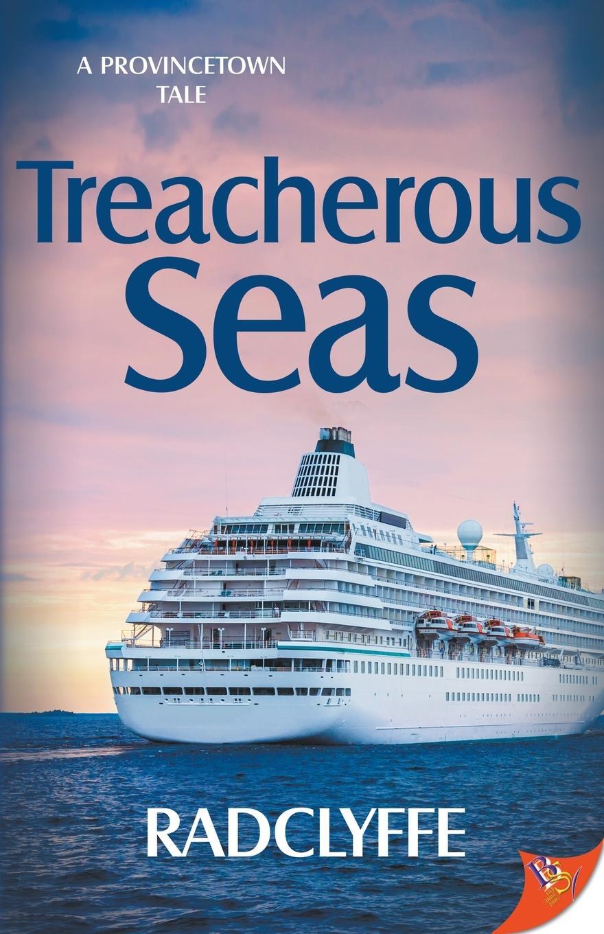Cover: 9781635557787 | Treacherous Seas | Radclyffe | Taschenbuch | Provincetown Tales | 2020