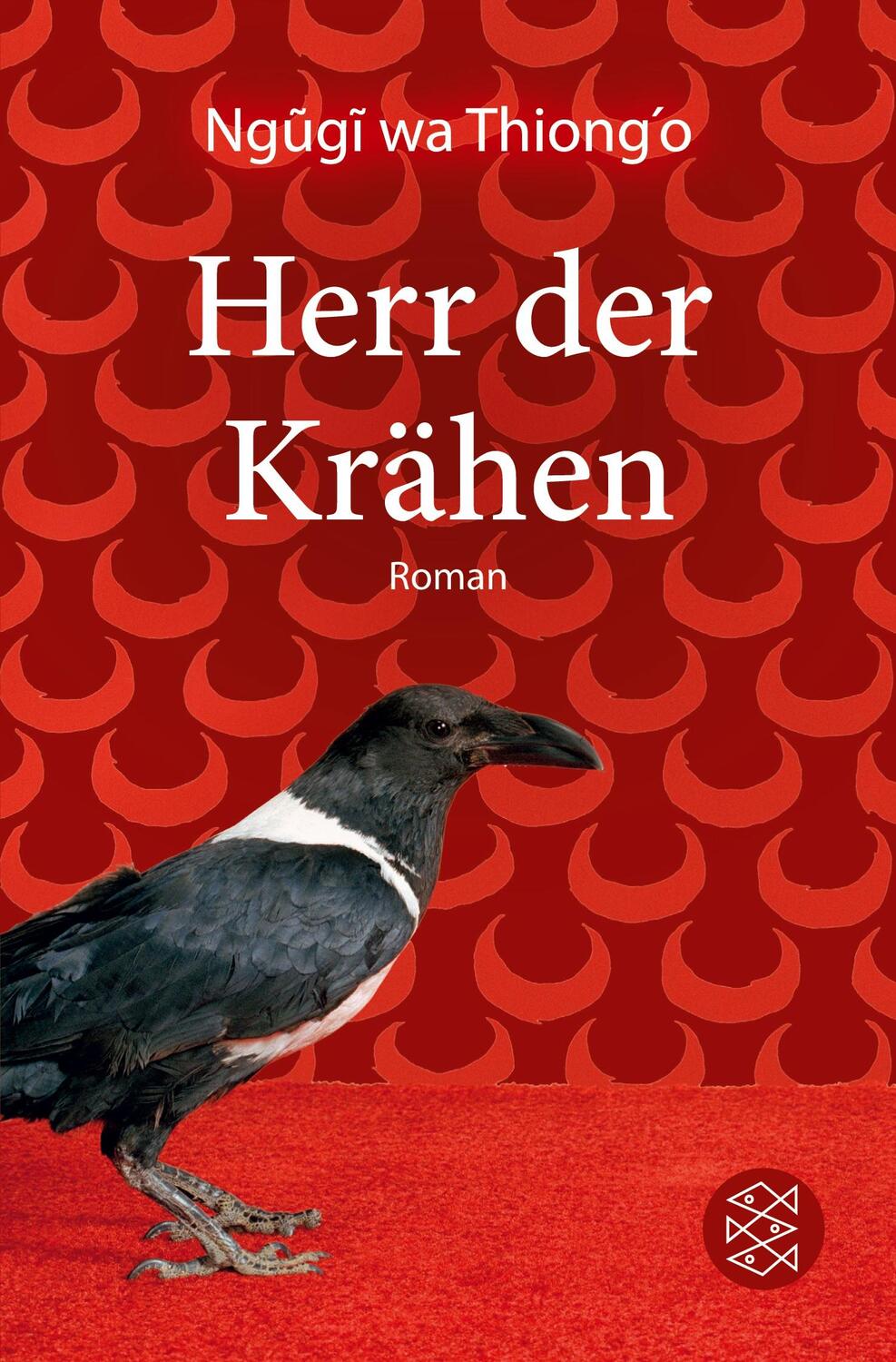 Cover: 9783596191727 | Herr der Krähen | Roman | Ng¿g¿ wa Thiong'o | Taschenbuch | Paperback