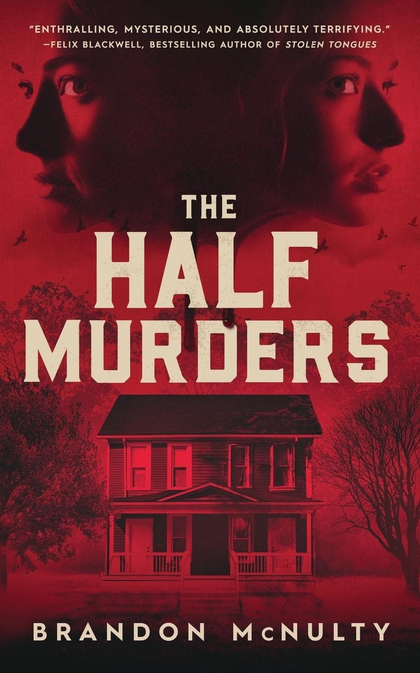 Cover: 9781952703096 | The Half Murders | Brandon McNulty | Taschenbuch | Paperback | 2024